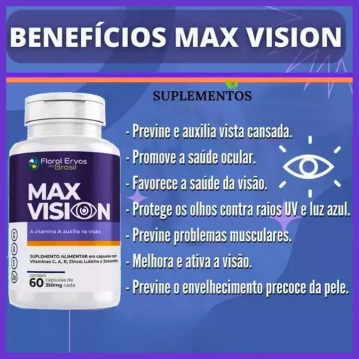 MAX VISION +  Luteína e Zeaxantina  Vitamina A, C, E e Zinco PROMOÇÃO